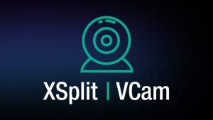 Xsplit Vcam 2.3.2105.2001 Crack Plus License Key [Latest] 2021
